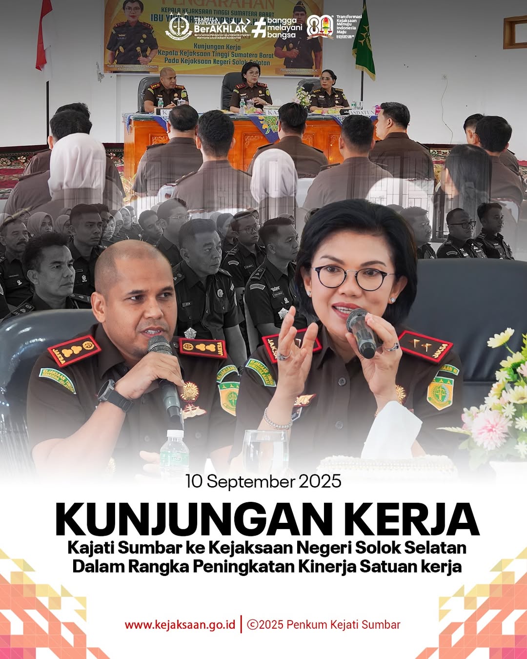 Kunjungan Kerja Kepala Kejaksaan Tinggi Sumatera Barat ke Kejaksaan Negeri Solok Selayan Dalam Rangka Peningkatan Kinerja Satuan Kerja