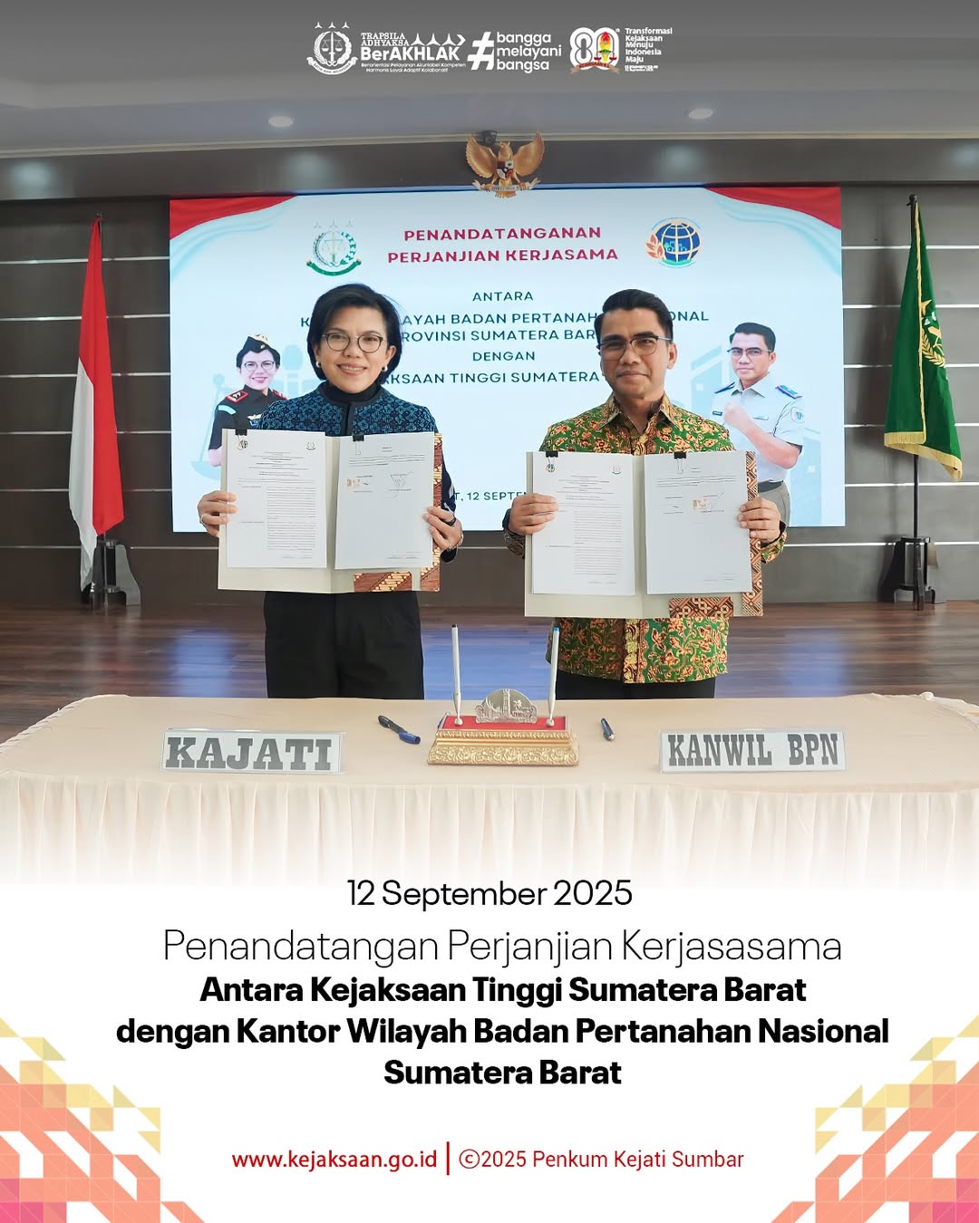 Penandatanganan Perjanjian Kerjasama Antara Kejaksaan Tinggi Sumatera Barat dengan Kantor Wilayah Badan Pertanahan Nasional Sumatera Barat