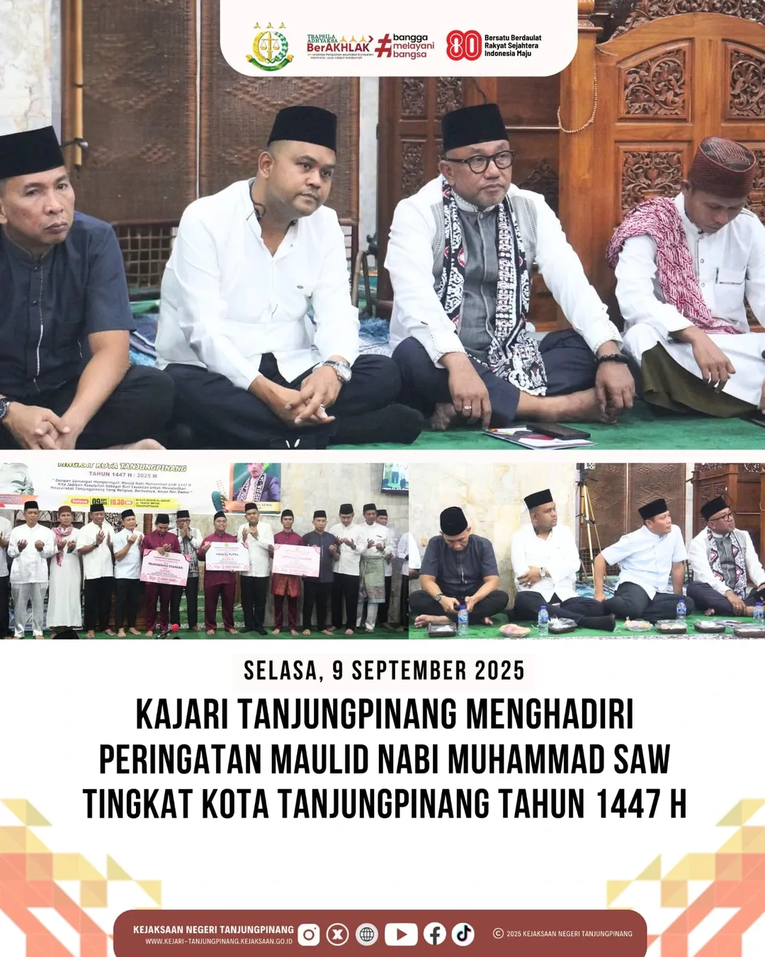Kajari Tanjungpinang Menghadiri Peringatan Maulid Nabi Muhammad SAW Tingkat Kota Tanjungpinang Tahun 1447 H