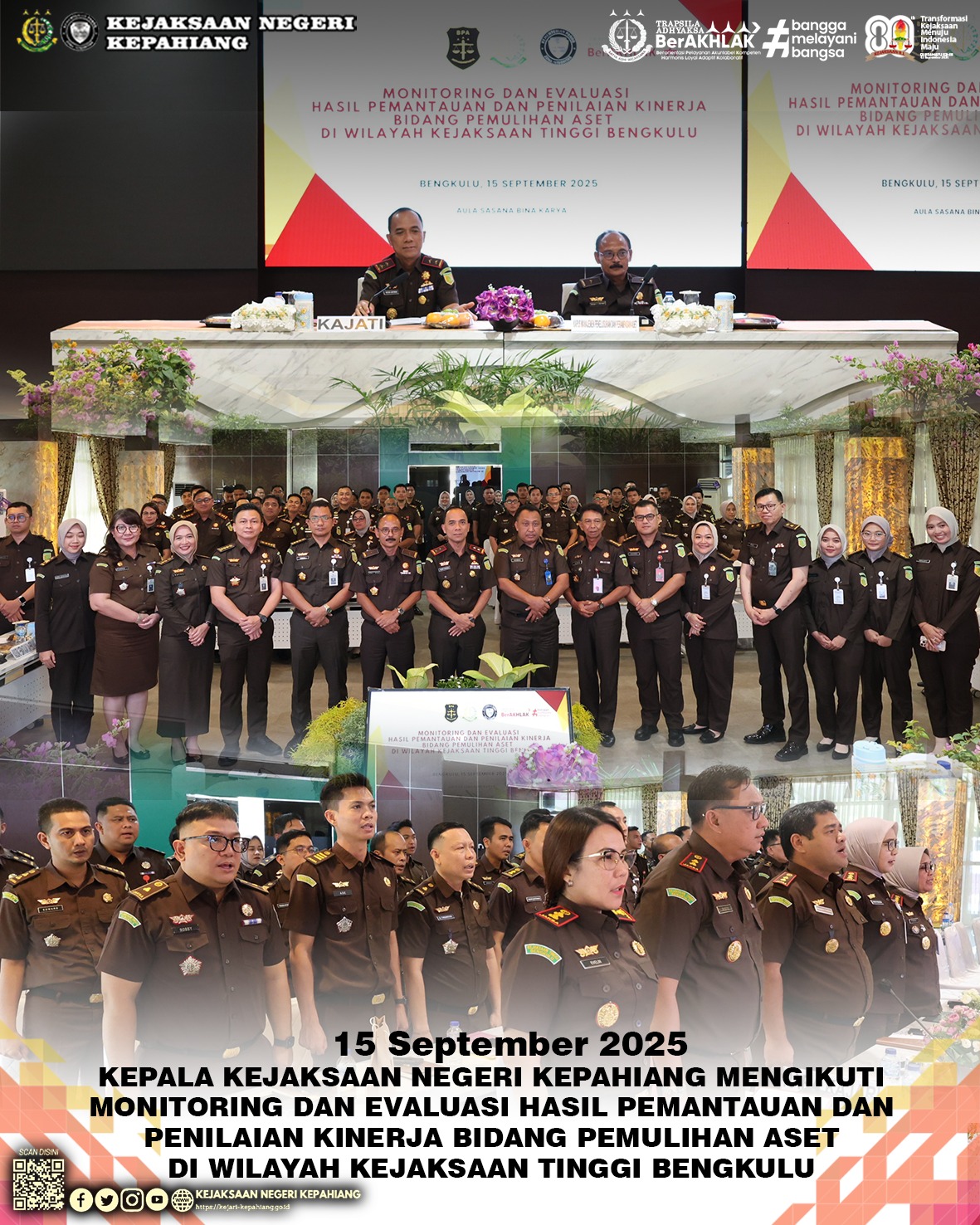 MONITORING DAN EVALUASI HASIL PEMANTAUAN DAN PENILAIAN KINERJA BIDANG PEMULIHAN ASET DI WILAYAH KEJAKSAAN TINGGI BENGKULU