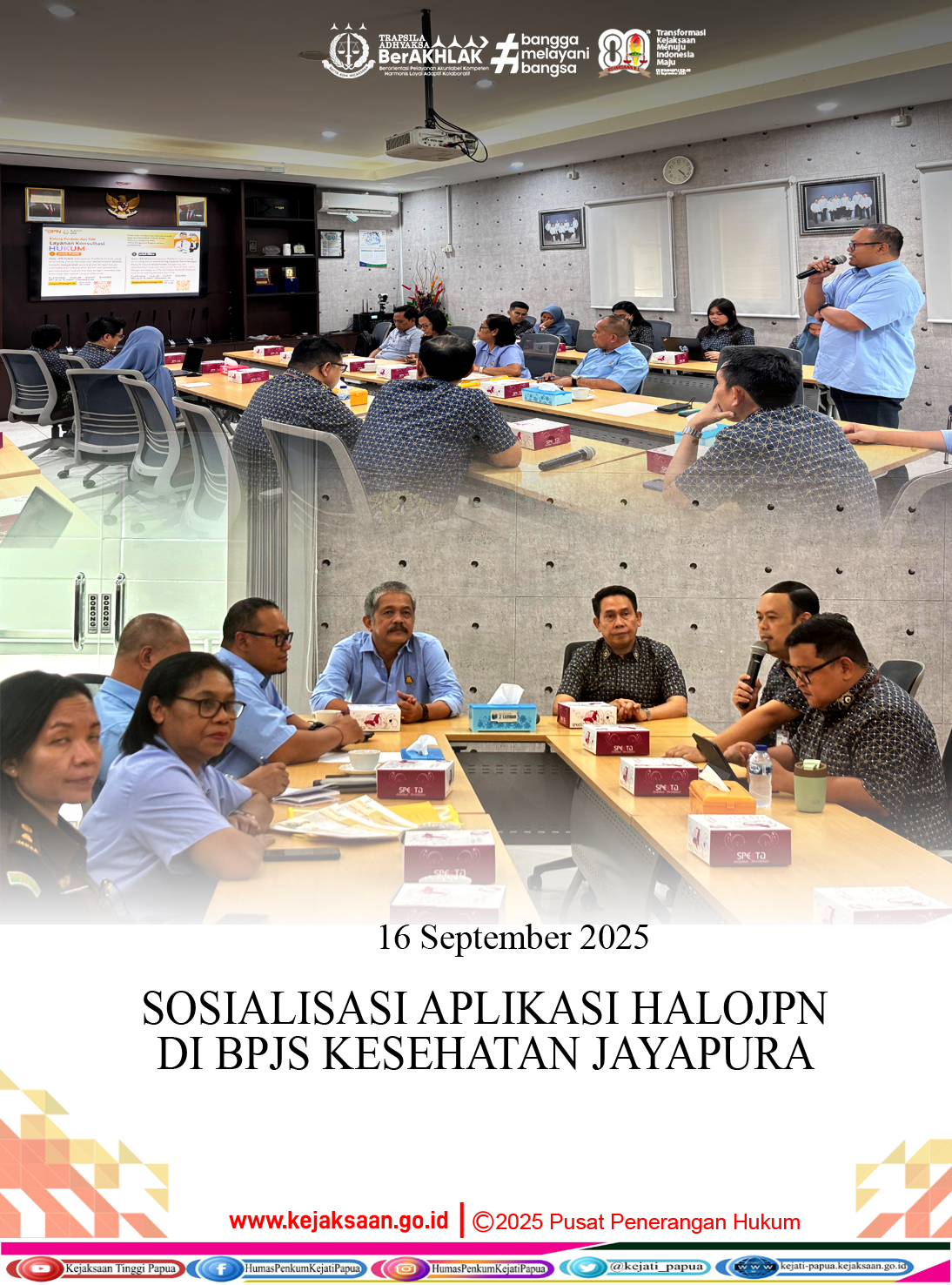 SOSIALISASI APLIKASI HALOJPN DI BPJS KESEHATAN JAYAPURA