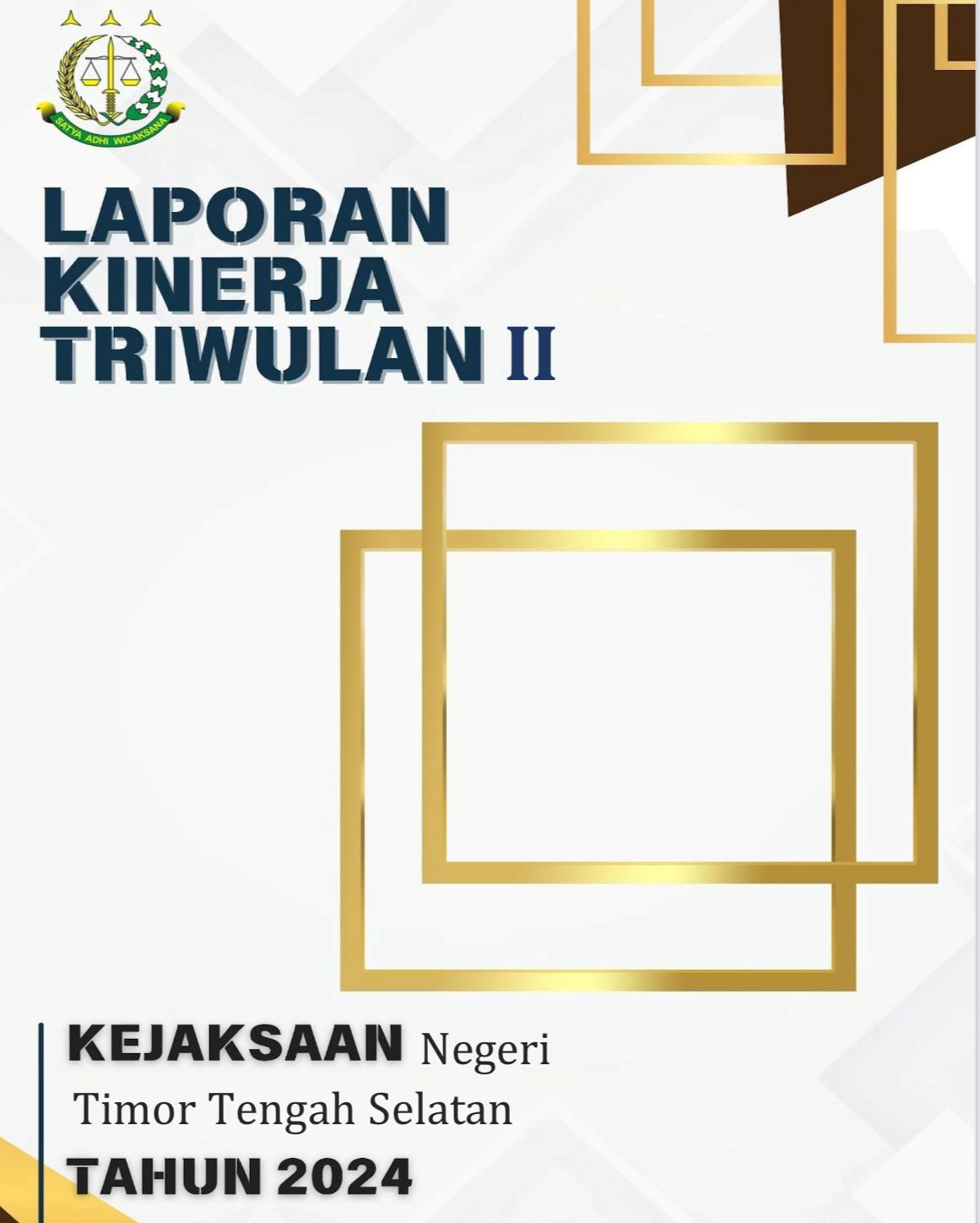 Laporan Kinerja Triwulan II