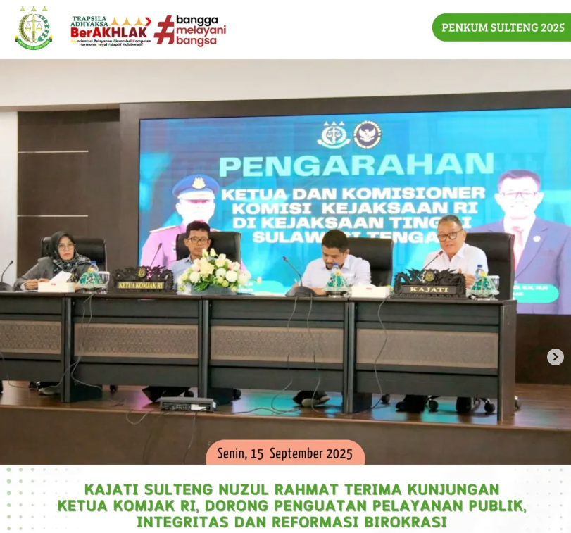 KAJATI SULTENG NUZUL RAHMAT TERIMA KUNJUNGAN KETUA KOMJAK RIDORONG PENGUATAN PELAYANAN PUBLIK INTEGRITAS DAN REFORMASI BIROKRASI