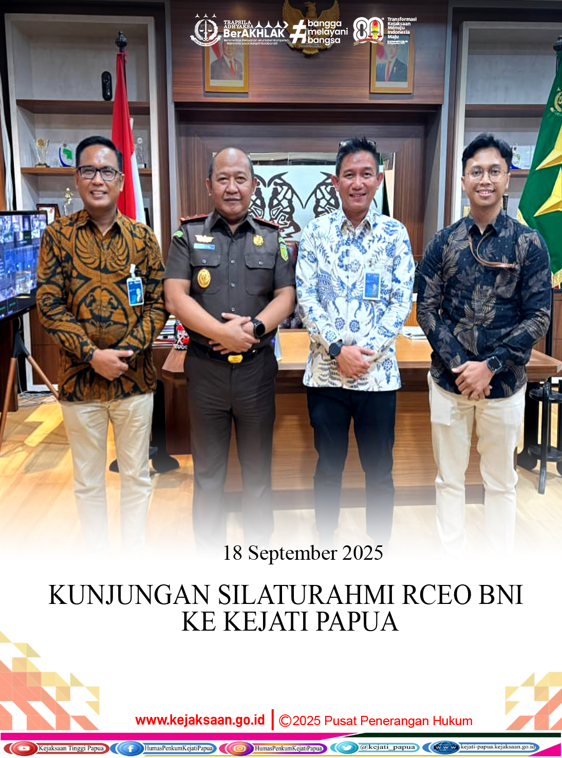 KUNJUNGAN SILATURAHMI RCEO BNI KE KEJATI PAPUA