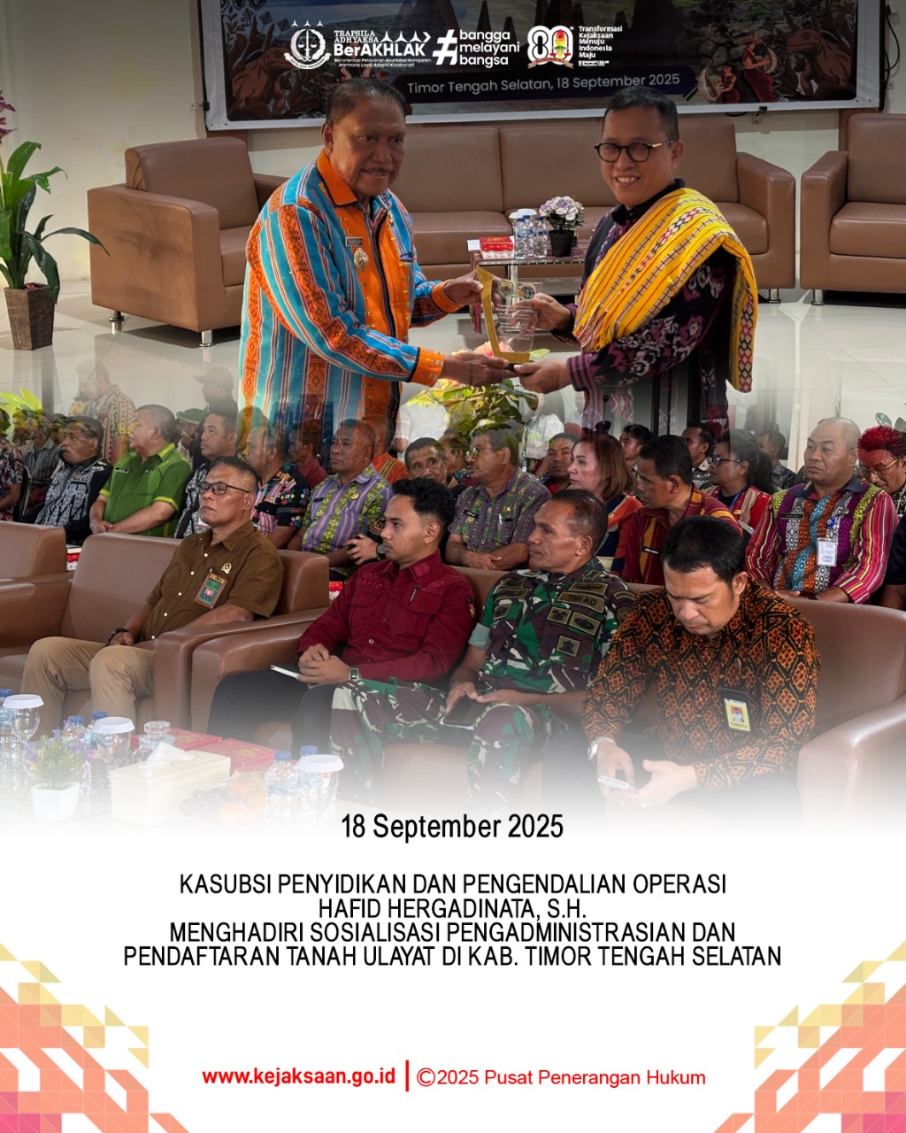 Sosialisasi Pengadministrasian dan Pendaftaran Tanah Ulayat di Kabupaten Timor Tengah Selatan Provinsi Nusa Tenggara Timur Tahun 2025