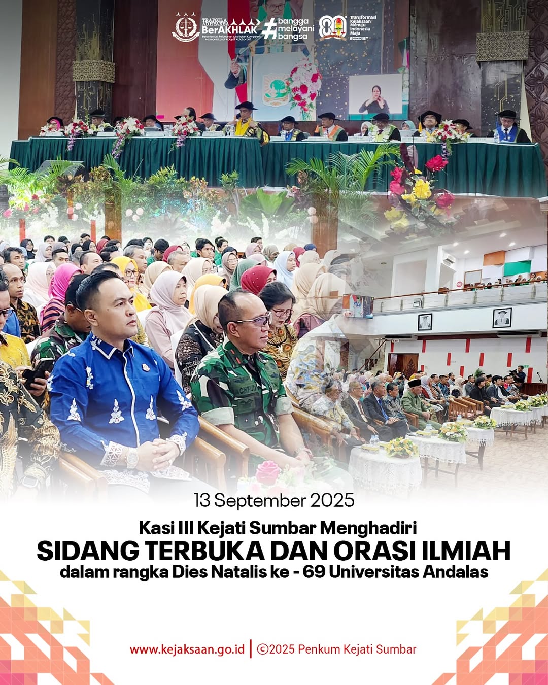 Kasi III Kejati Sumbar Menghadiri Sidang Terbuka dan Orasi Ilmiah Dalam Rangka Dies Natalis Ke-69 Universitas Andalas
