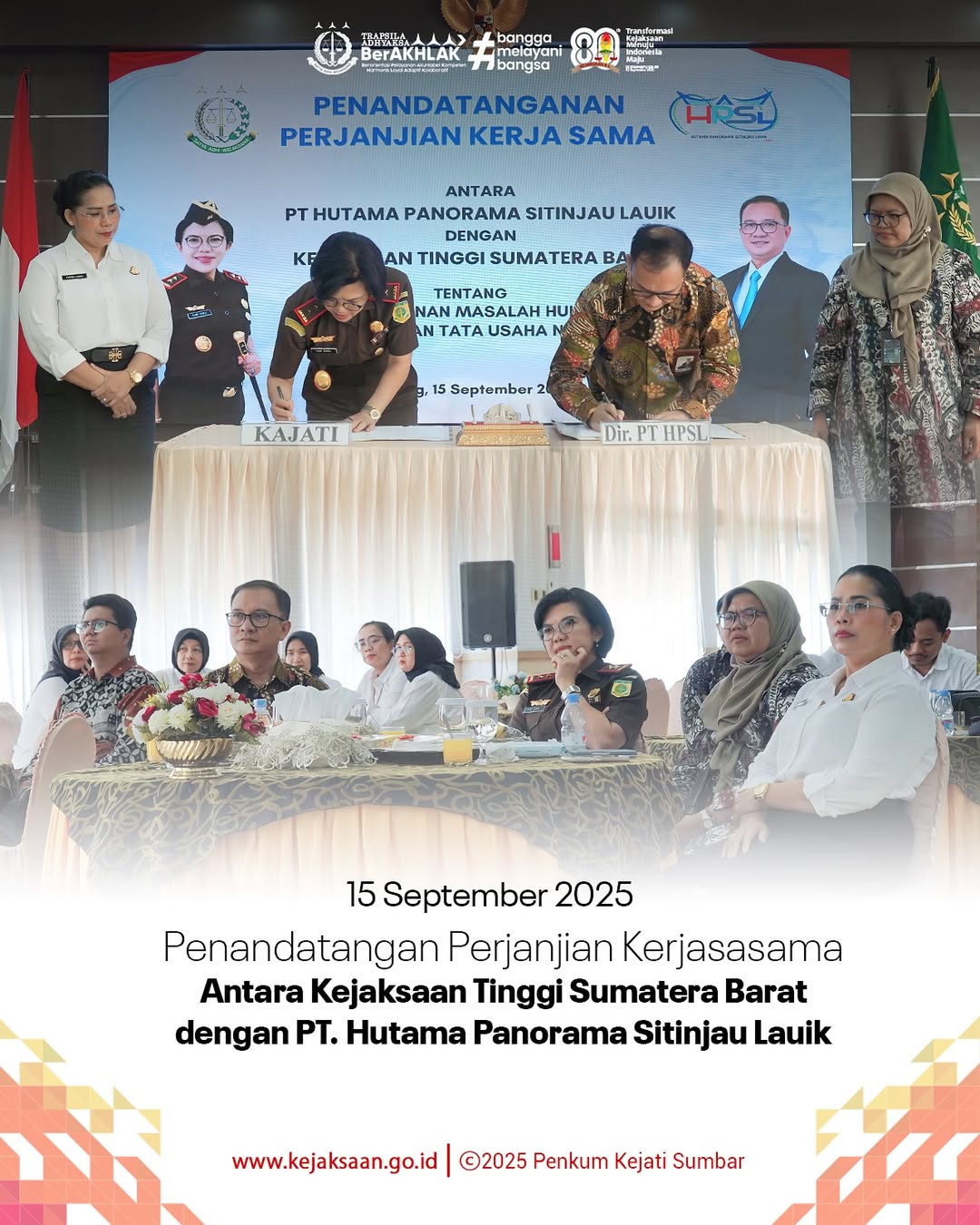 Penandatanganan Perjanjian Kerja Sama Antara Kejaksaan Tinggi Sumatera Barat dan PT Hutama Panorama Sitinjau Lauik