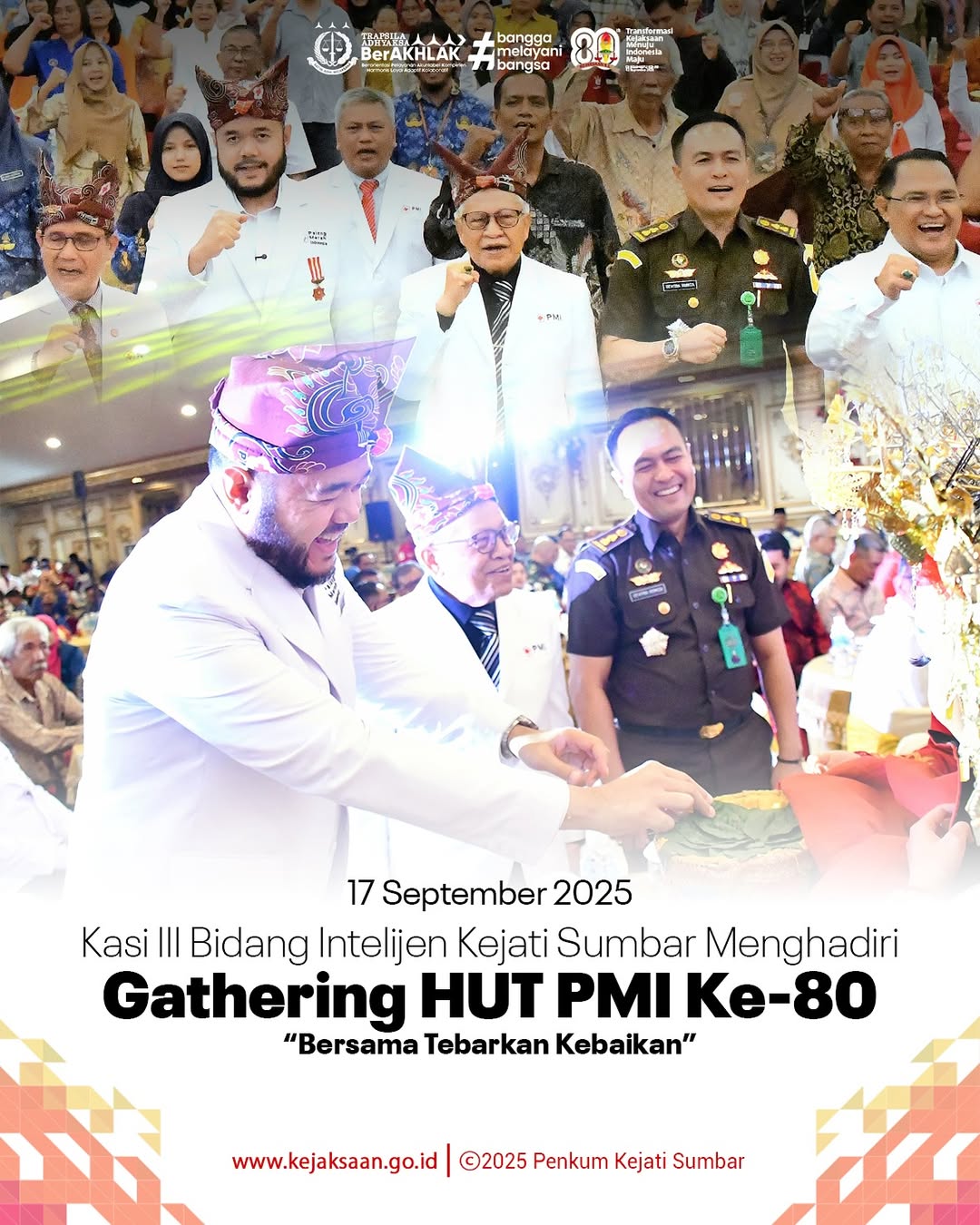 Kasi III Bidang Intelijen Menhadiri Gethering HUT PMI Ke-80 Bersama Tebarkan Kebaikan