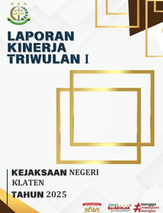 Laporan Kinerja Triwulan I Kejaksaan Negeri Klaten