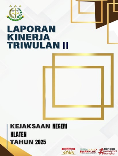 Laporan Kinerja Triwulan II Kejaksaan Negeri Klaten