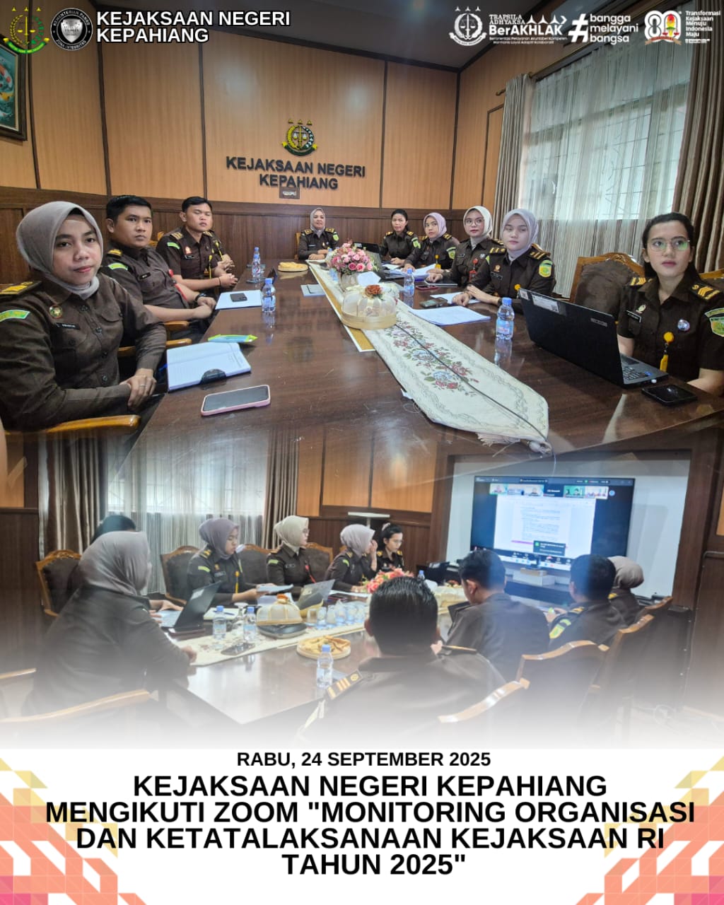 MONITORING ORGANISASI DAN KETATALAKSANAAN KEJAKSAAN RI TAHUN 2025