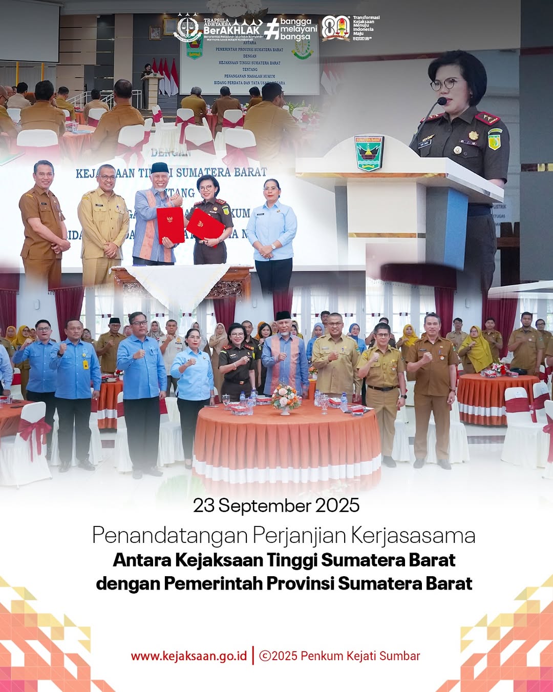 Penanda Perjanjian Kerja Sama Antara Kejaksaan Tinggi Sumatera Barat Dengan Pemerintah Provinsi Sumbar