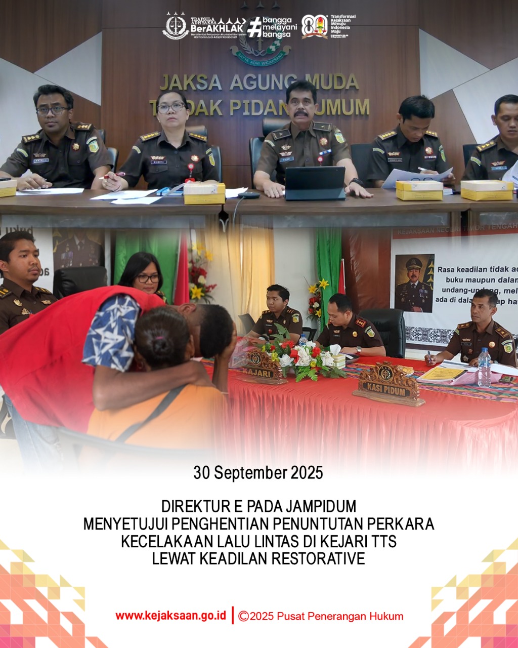 Dir E Jampidum Menyetujui Penghentian Perkara Laka Lantas di Kejari TTS Lewat Keadilan Restoratif