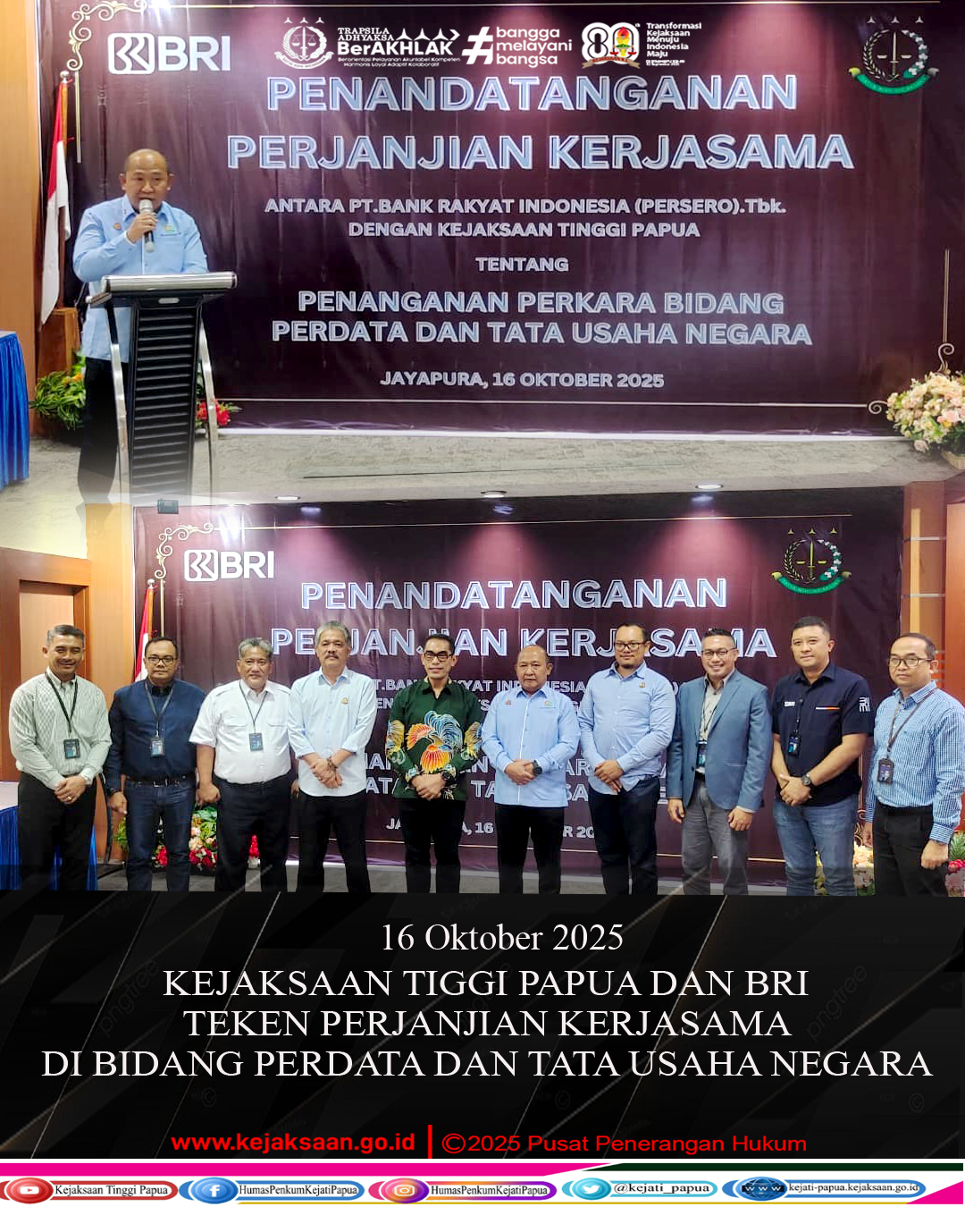 Kejaksaan Tiggi Papua dan BRI  Teken Perjanjian Kerjasama  Di Bidang Perdata Dan Tata Usaha Negara