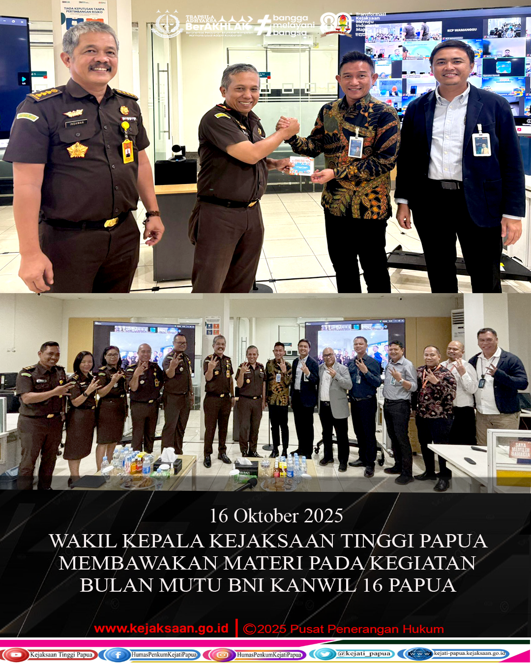 Wakil Kepala Kejaksaan Tinggi Papua Membawakan Materi Pada Kegiatan Bulan Mutu Bni Kanwil 16 Papua