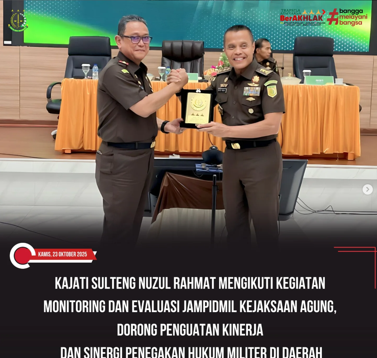 KAJATI SULTENG MENGIKUTI KEGIATAN MONITORING DAN EVALUASI JAMPIDMIL KEJAKSAAN AGUNG