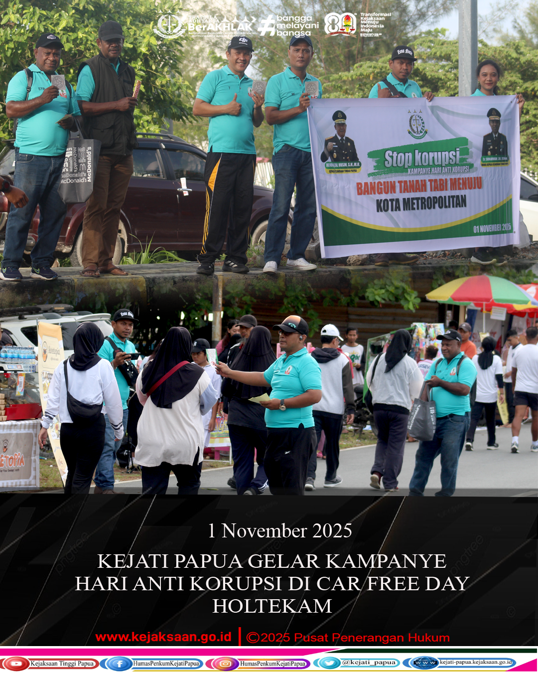 Kejati Papua Gelar Kampanye Hari Anti Korupsi Di Car Free Day Holtekam