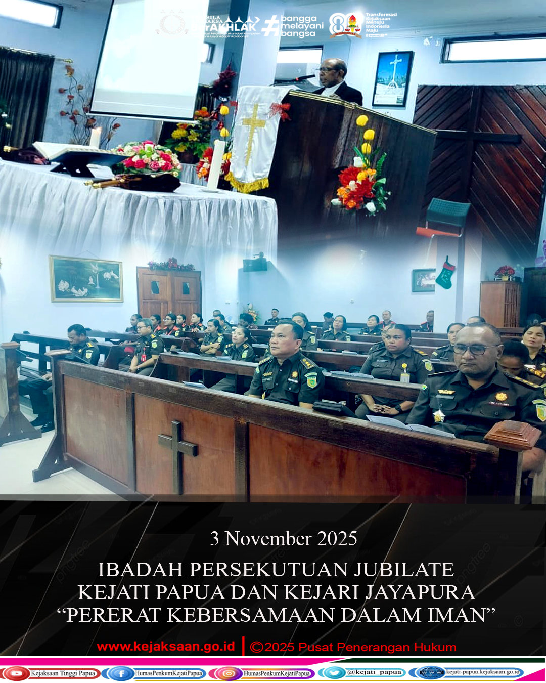 IBADAH PERSEKUTUAN JUBILATE KEJATI PAPUA DAN KEJARI JAYAPURA