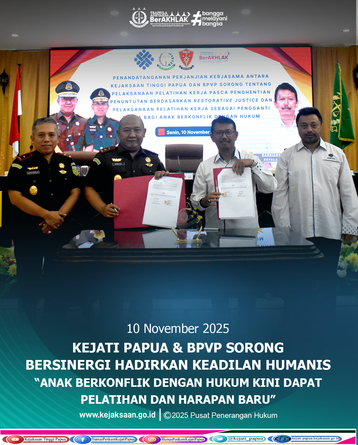 KEJAKSAAN TINGGI PAPUA DAN BPVP SORONG TANDATANGANI MOU PELAKSANAAN PIDANA TINDAKAN KERJA DAN PEMBINAAN ANAK BERKONFLIK DENGAN HUKUM