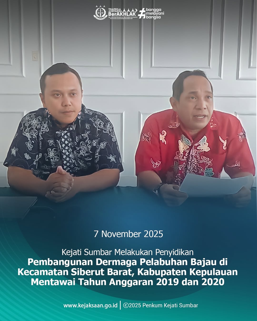 KEJATI SUMBAR SIDIK DERMAGA BAJAU PULAU SIBERUT KABUPATEN MENTAWAI