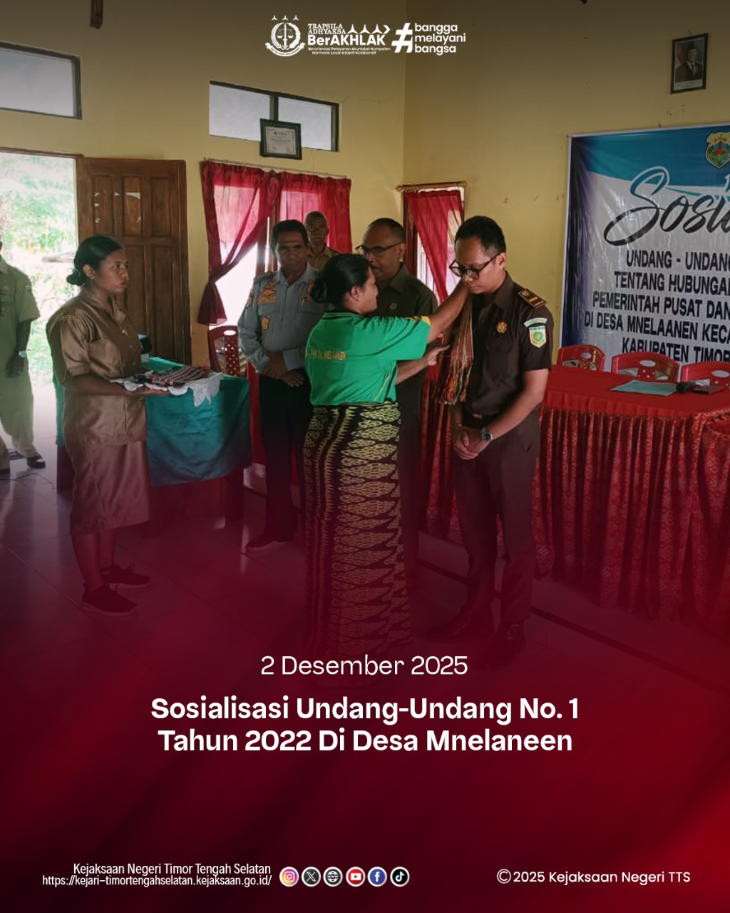 Sosialisasi Undang-Undang Nomor 1 Tahun 2022 di Kantor Desa Mnelaanen