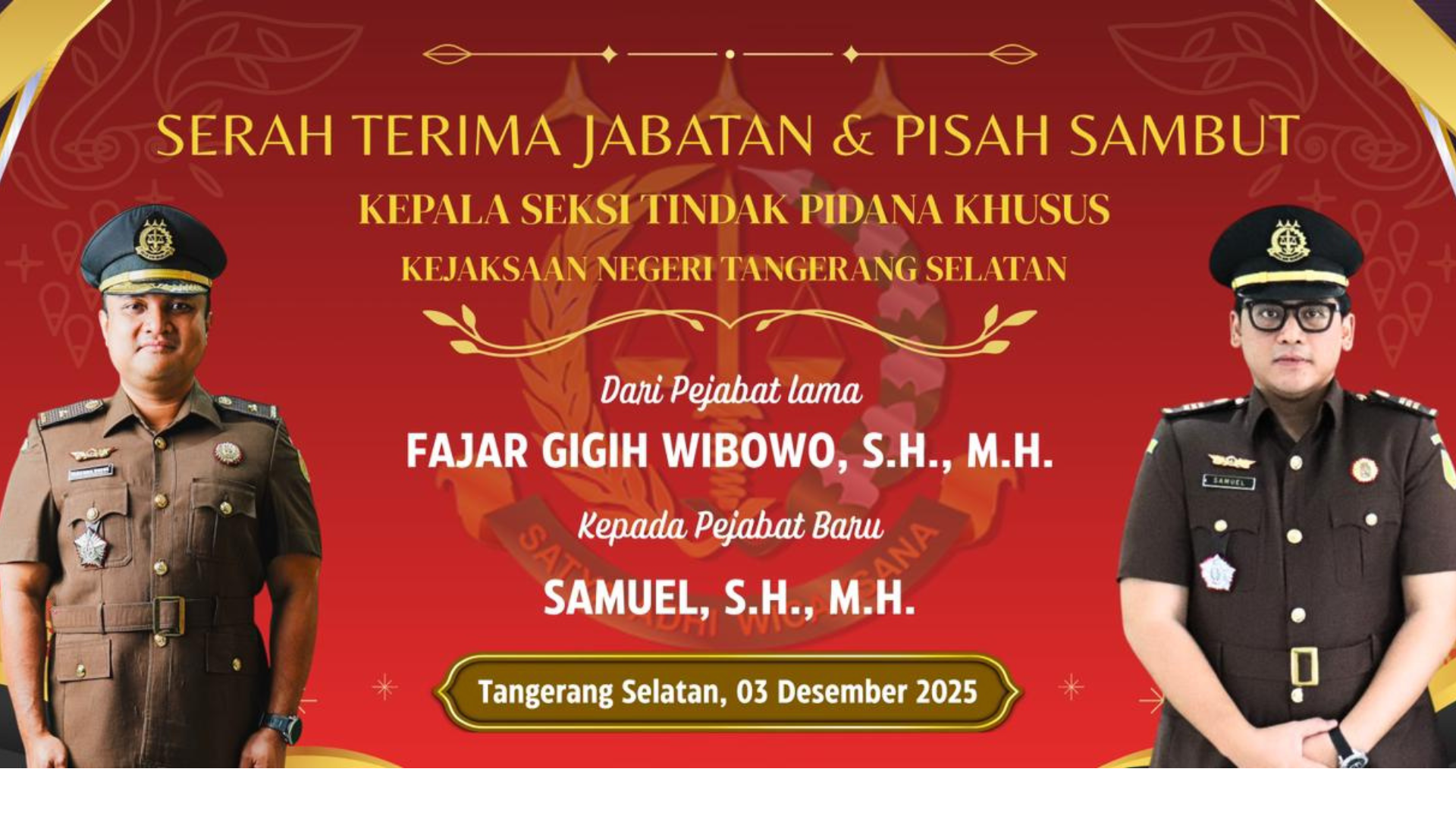 Pelantikan Serah Terima Jabatan Kepala Seksi Tindak Pidana Khusus