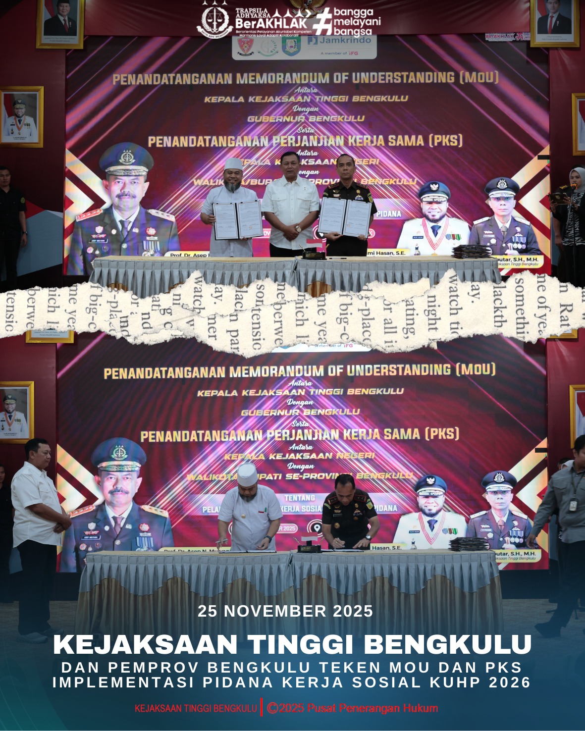 Kejaksaan Tinggi Bengkulu menyelenggarakan kegiatan Penandatanganan Memorandum of Understanding MoU) antara Kepala Kejaksaan Tinggi Bengkulu dengan Gubernur Bengkulu