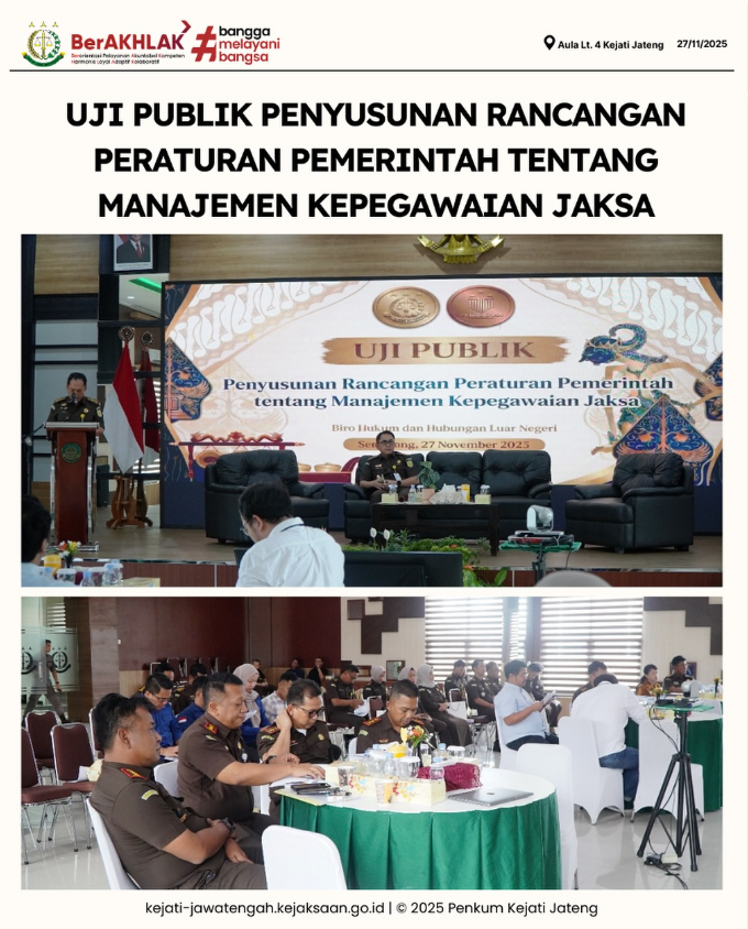 Uji Publik Penyusunan Rancangan Peraturan Pemerintah Tentang Manajemen Kepegawaian Jaksa