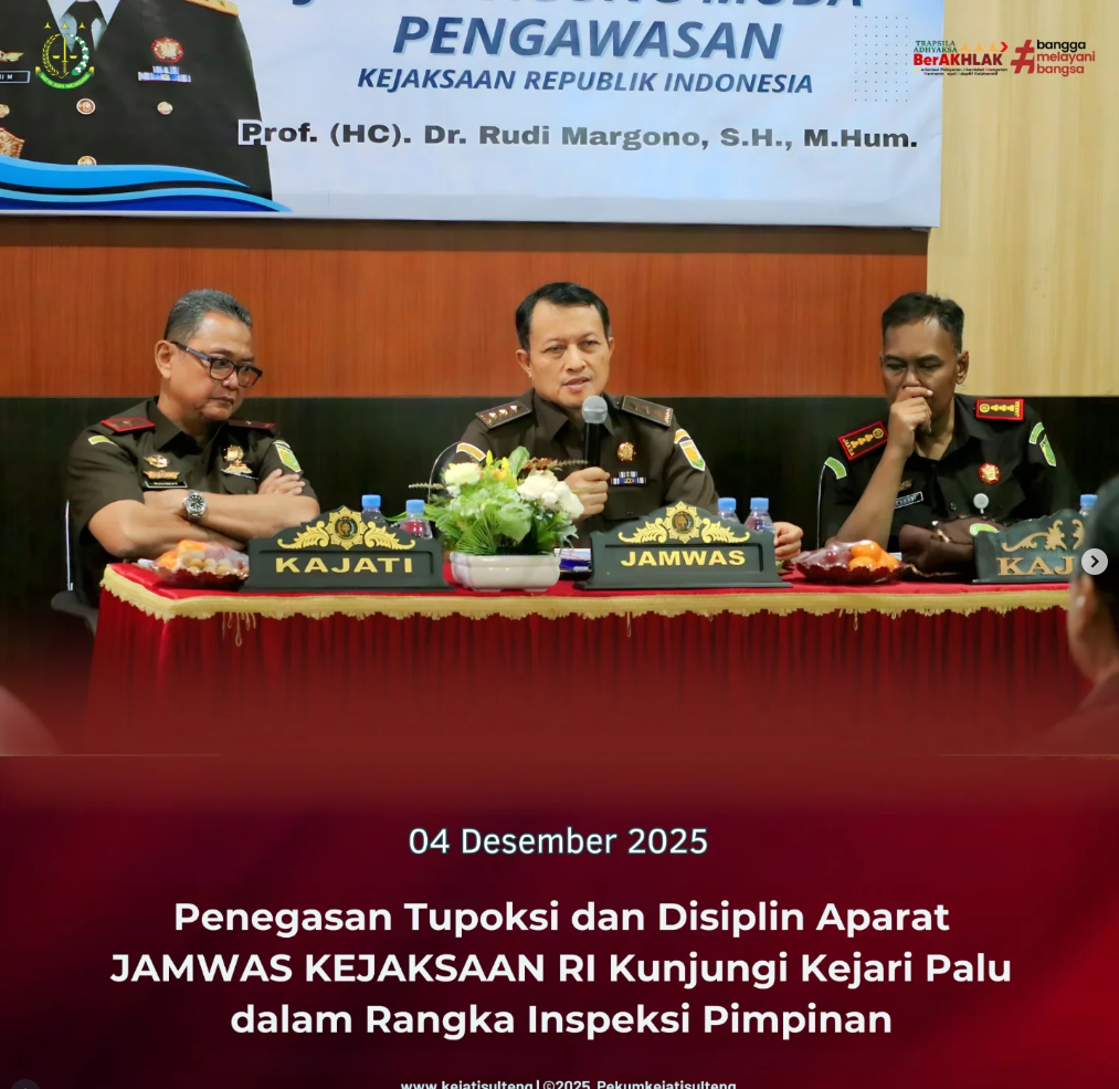 PENEGASAN TUPOKSI DAN DISIPLIN APARAT JAMWAS KEJAKSAAN RI KUNJUNGI KEJARI PALU DALAM RANGKA INSPEKSI PIMPINAN