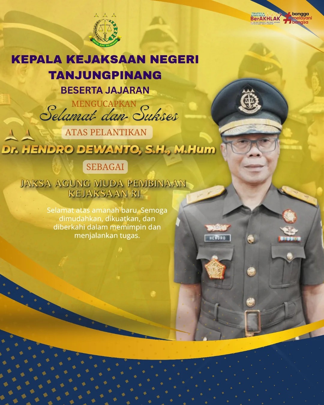 Keluarga Besar Kejaksaan Negeri Tanjungpinang Mengucapkan Selamat dan Sukses
