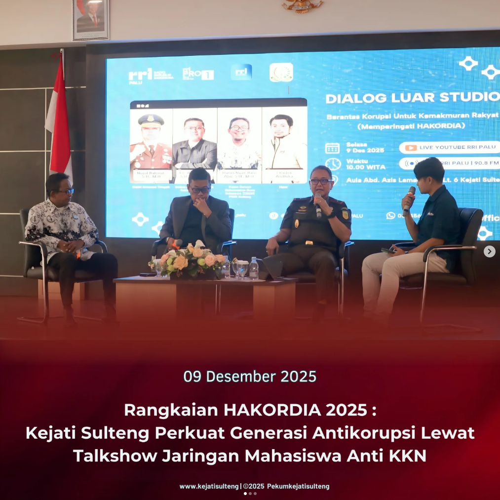RANGKAIAN HAKORDIA 2025  KEJATI SULTENG PERKUAT GENERASI ANTI KORUPSI LEWAT TALKSHOW JARINGAN MAHASISWA ANTI KKN