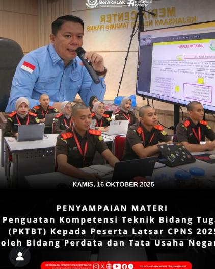 Penyampaian Materi Penguatan Kompetensi Teknik Bidang Tugas PKTBT) Kepada Peserta Latsar CPNS 2025 oleh Bidang Perdata dan Tata Usaha Negara