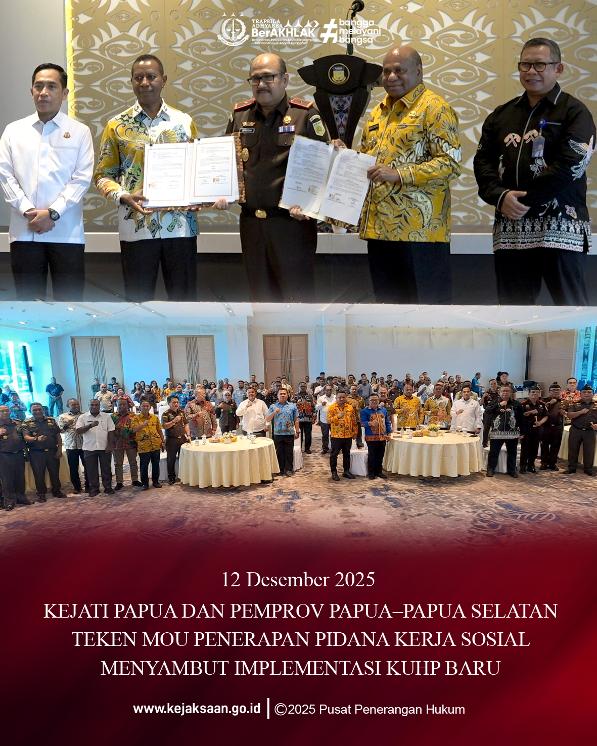 KEJATI PAPUA DAN PEMPROV PAPUA–PAPUA SELATAN TEKEN MOU PENERAPAN PIDANA KERJA SOSIAL MENYAMBUT IMPLEMENTASI KUHP BARU