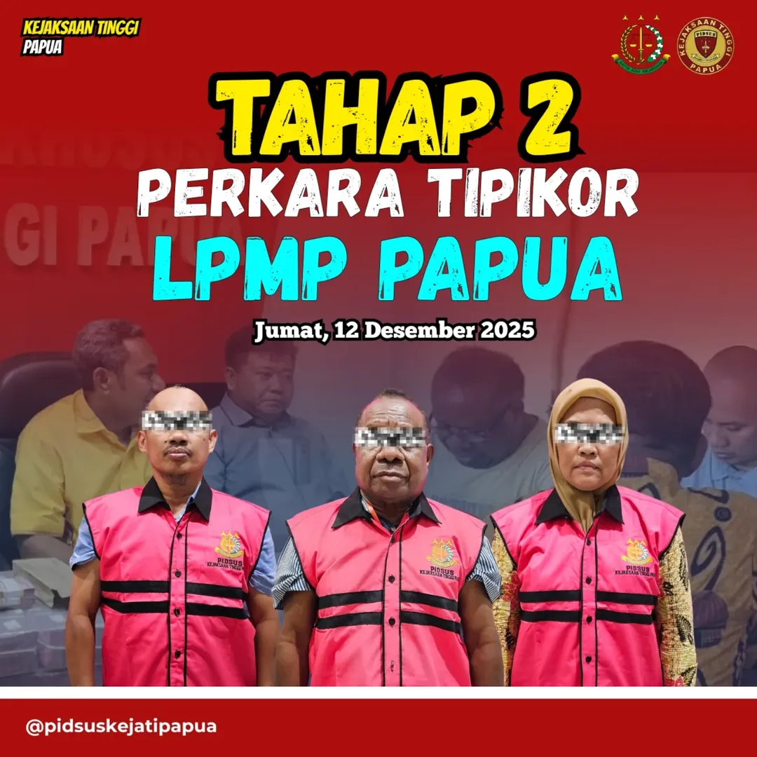 KEJATI PAPUA LAKSANAKAN TAHAP II PERKARA DUGAAN KORUPSI LPMP PAPUA DISERAHKAN KE KEJARI JAYAPURA