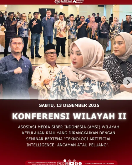 Konferensi Wilayah II Asosiasi Media Siber Indonesia AMSI) Wilayah Kepulauan Riau