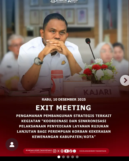 Rapat Exit Meeting Pengamanan Pembangunan Strategis terkait kegiatan “Koordinasi dan Sinkronisasi Pelaksanaan Penyediaan Layanan Rujukan Lanjutan bagi Perempuan Korban Kekerasan Kewenangan KabupatenKota