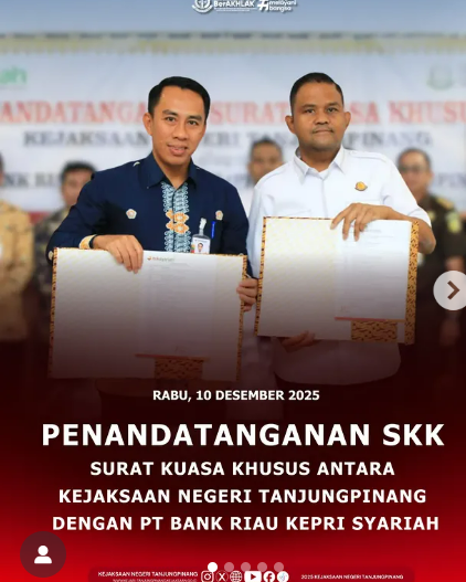 Penandatanganan Surat Kuasa Khusus Antara Kejaksaan Negeri Tanjungpinang dengan PT Bank Riau Kepri Syariah