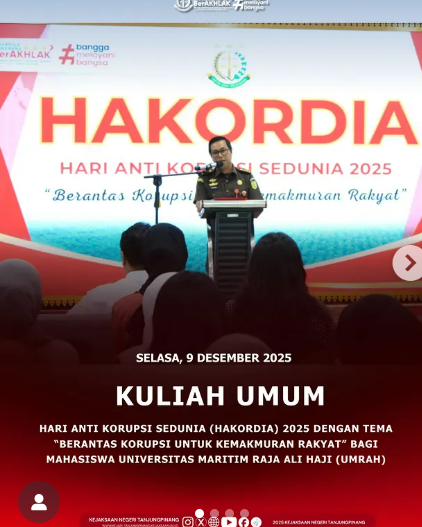 Kuliah Umum dalam Rangka Hari Anti Korupsi Sedunia HAKORDIA) 2025 dengan Tema “Berantas Korupsi untuk Kemakmuran Rakyat