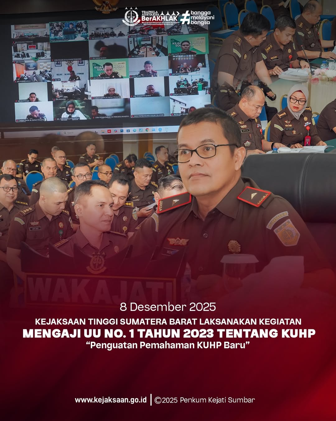 Mengaji Undang-Undang Nomor 1 Tahun 2023 tentang Kitab Undang-Undang Hukum Pidana KUHP) yang dipimpin oleh Wakil Kepala Kejaksaan Tinggi Sumatera Barat