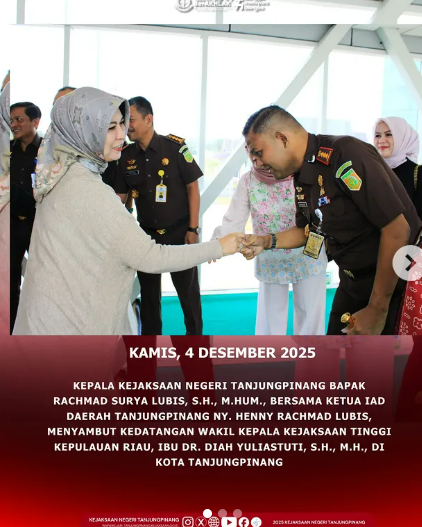 Penyambutan Kedatangan Wakil Kepala Kejaksaan Tinggi Kepulauan Riau Ibu Dr Diah Yuliastuti SH MH di Kota Tanjungpinang