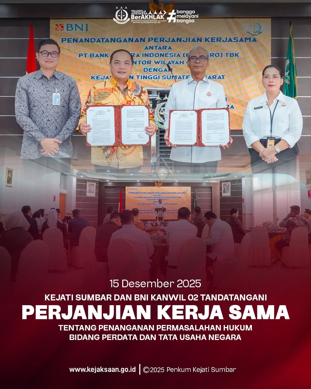 Kejaksaan Tinggi Sumatera Barat melaksanakan Penandatanganan Perjanjian Kerja Sama dengan PT Bank Negara Indonesia Persero) Tbk Kantor Wilayah 02