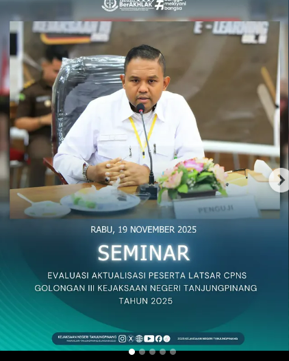 Seminar Evaluasi Aktualisasi Peserta Latsar CPNS Golongan III Kejaksaan Negeri Tanjungpinang Tahun 2025