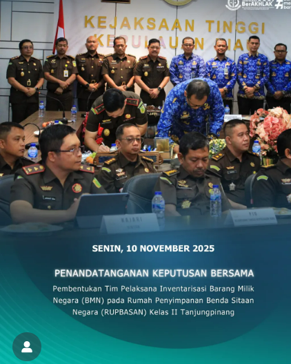 Penandatanganan Keputusan Bersama tentang Pembentukan Tim Pelaksana Inventarisasi Barang Milik Negara BMN) pada Rumah Penyimpanan Benda Sitaan Negara RUPBASAN) Kelas II Tanjungpinang