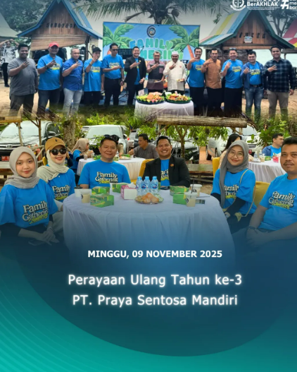 Perayaan Ulang Tahun Ke-3 PT Praya Sentosa Mandiri