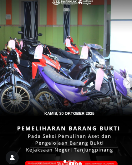 Pemeliharaan Barang Bukti pada Seksi Pemulihan Aset dan Pengelolaan Barang Bukti PAPBB) Kejaksaan Negeri Tanjungpinang