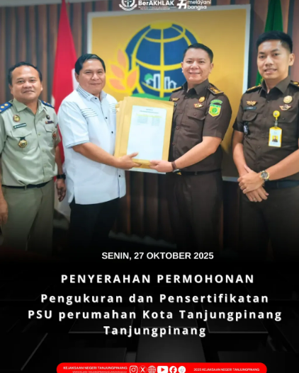 Penyerahan Permohonan Pengukuran dan Pensertifikatan PSU Perumahan Kota Tanjungpinang