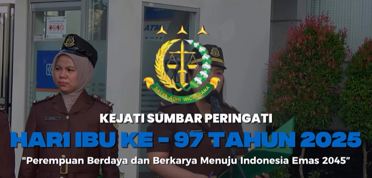memperingati Hari Ibu ke-97 Tahun 2025 Kejaksaan Tinggi Sumatera Barat melaksanakan upacara yang berlangsung khidmat di Halaman Kantor Kejati Sumbar