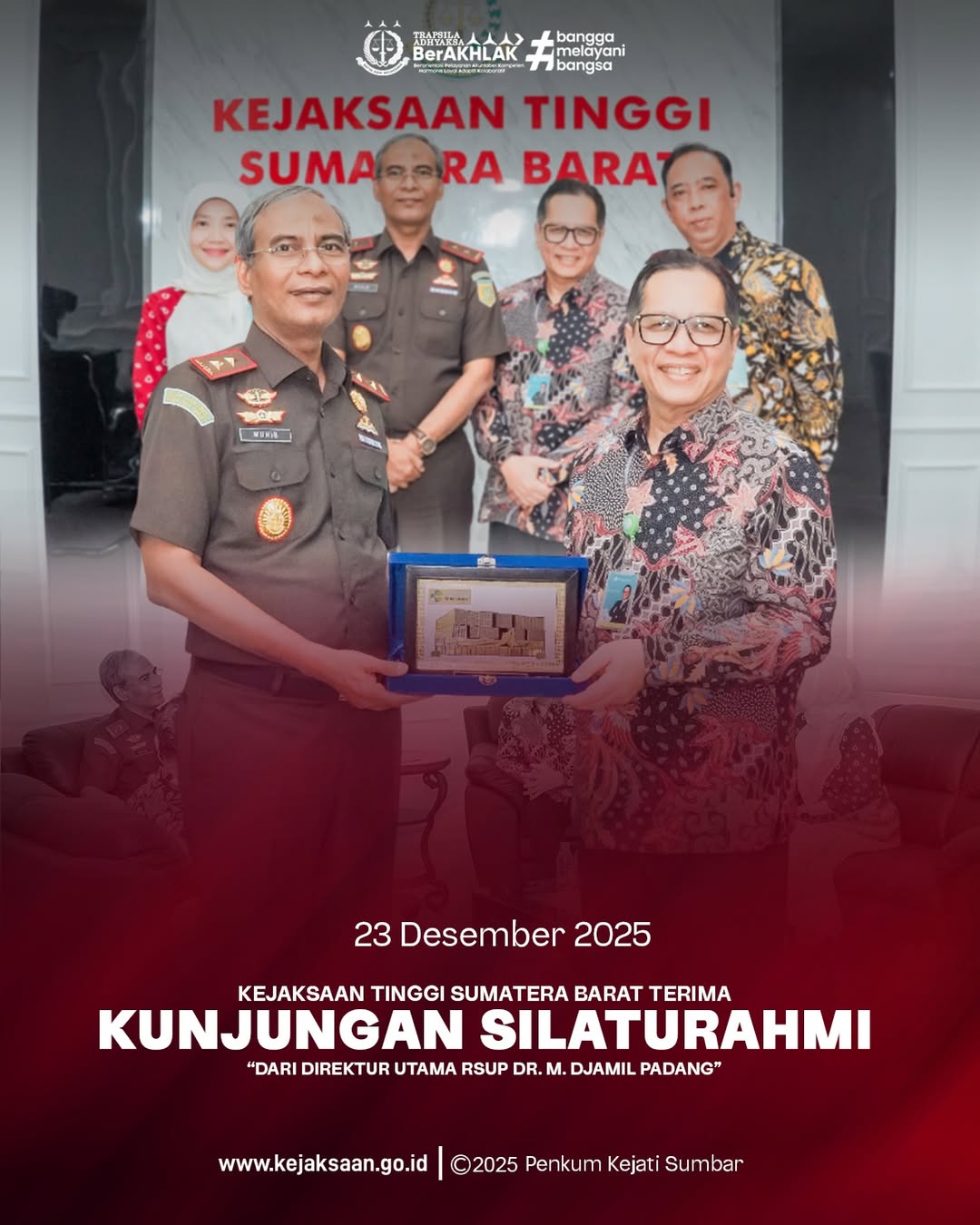 Kejaksaan Tinggi Sumatera Barat menerima kunjungan silaturahmi Direktur Utama RSUP Dr M Djamil Padang