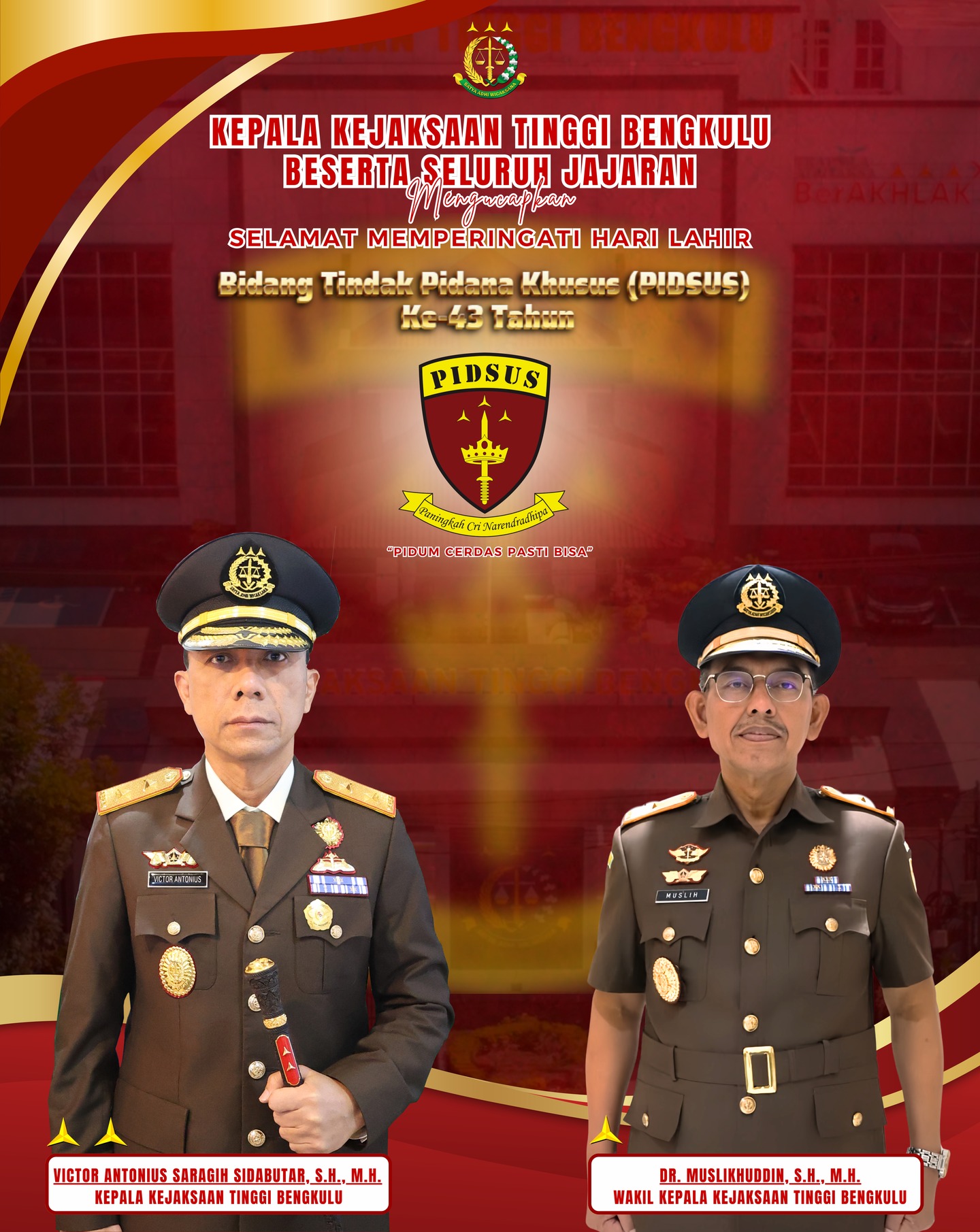 Selamat Memperingati Hari Lahir ke-43 Bidang Tindak Pidana Khusus Kejaksaan Republik Indonesia