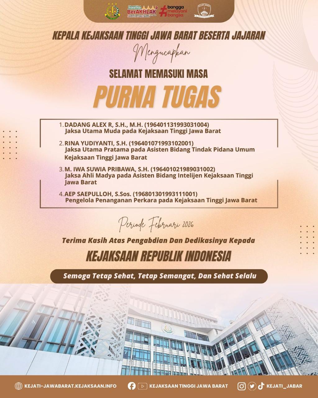 Kepala Kejaksaan Tinggi Jawa Barat beserta jajaran mengucapkan selamat memasuki Masa Purna Tugas